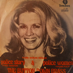 The Button Down Brass Of Ray Davies - Police Woman / Police Story - 45'lik - 1976, Türkiye The Button Down Brass Of Ray Davies - Police Woman / Police Story - 45'lik - 1976, Türkiye