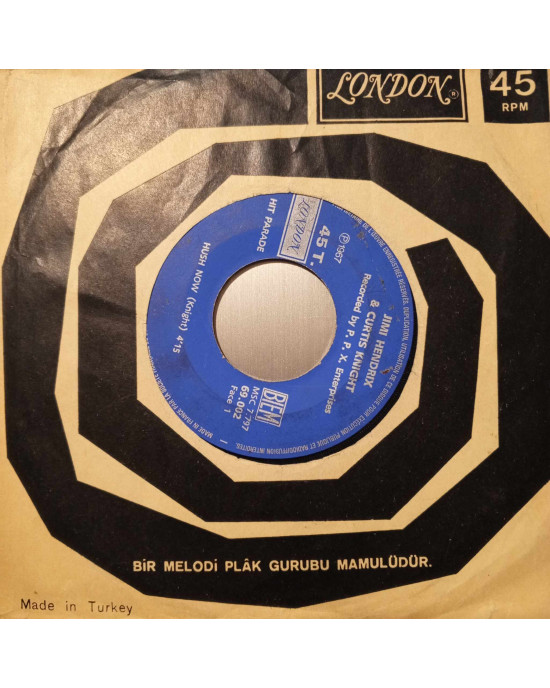 Jimi Hendrix And Curtis Knight - Hush Now - 45'lik - 1967, Türkiye Jimi Hendrix And Curtis Knight - Hush Now - 45'lik - 1967, Türkiye