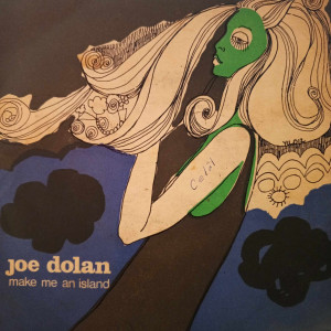Joe Dolan - Make Me An Island - 45'lik - 1969, Türkiye Joe Dolan - Make Me An Island - 45'lik - 1969, Türkiye