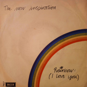 The New Inspiration - Rainbow (I Love You) - 45'lik - 1971, Türkiye