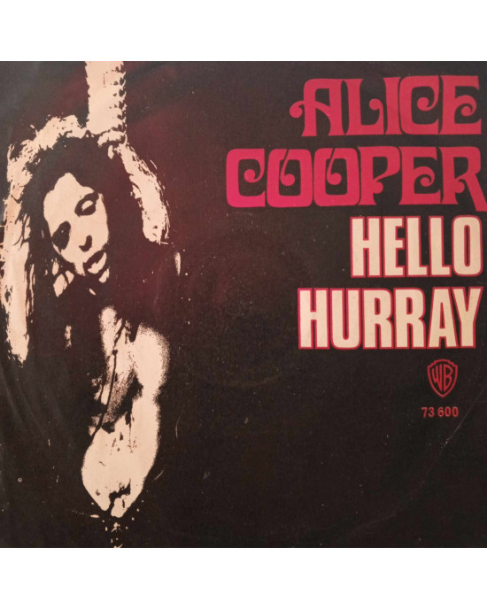 Alice Cooper - Hello Hurray - 45'lik - 1973, Türkiye Alice Cooper - Hello Hurray - 45'lik - 1973, Türkiye