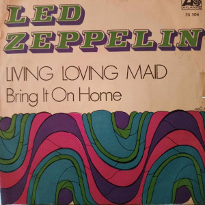 Led Zeppelin - Livin' Lovin' Maid - 45'lik - 1970, Türkiye Led Zeppelin - Livin' Lovin' Maid - 45'lik - 1970, Türkiye