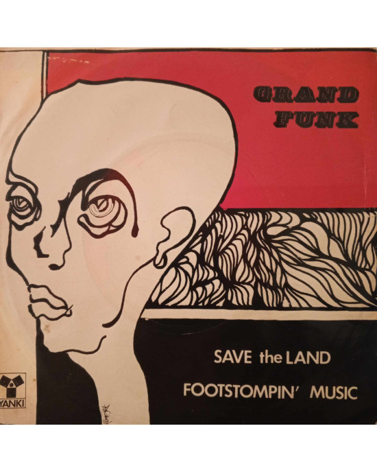 Grand Funk Railroad - Save The Land / Footstompin' Music - 45'lik - 19??, Türkiye Grand Funk Railroad - Save The Land / Footstompin' Music - 45'lik - 19??, Türkiye