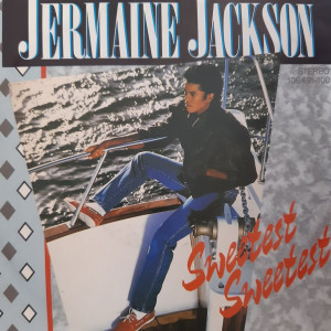 Jermaine Jackson - Sweetest Sweetest - 45'lik Jermaine Jackson - Sweetest Sweetest - 45'lik