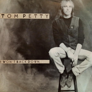 Tom Petty - I Won't Back Down - 45'lik Tom Petty - I Won't Back Down - 45'lik