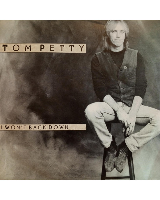 Tom Petty - I Won't Back Down - 45'lik