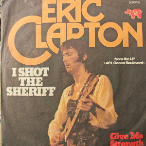 Eric Clapton - I Shot The Sheriff - 45'lik