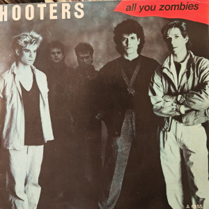 Hooters - All You Zombies - 45'lik Hooters - All You Zombies - 45'lik