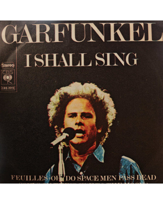 Art Garfunkel - I Shall Sing - 45'lik Art Garfunkel - I Shall Sing - 45'lik