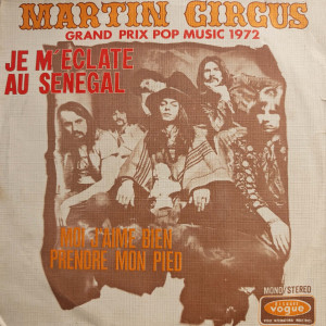 Martin Circus - Je M'éclate Au Sénégal - 45'lik
