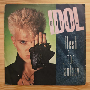 Billy Idol - Flesh For Fantasy / Blue Highway - 45'lik
