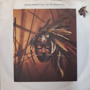 Grace Jones – Private Life / My Jamaican Guy - 45'lik