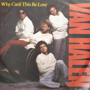 Van Halen - Why Can't This Be Love - 45'lik