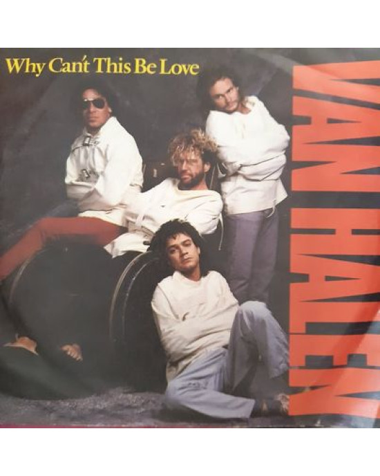 Van Halen - Why Can't This Be Love - 45'lik Van Halen - Why Can't This Be Love - 45'lik