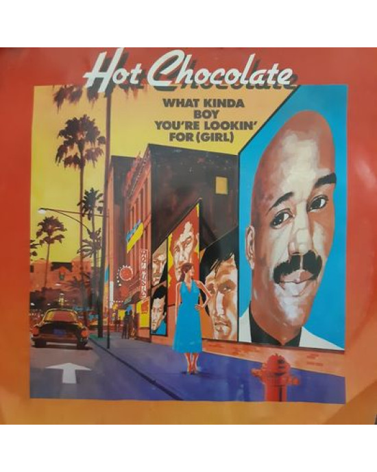 Hot Chocolate - What Kinda Boy You're Lookin' For - 45'lik Hot Chocolate - What Kinda Boy You're Lookin' For - 45'lik