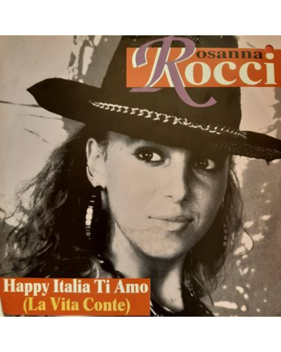 Rosanna Rocci – Happy Italia Ti Amo - 45'lik Rosanna Rocci – Happy Italia Ti Amo - 45'lik