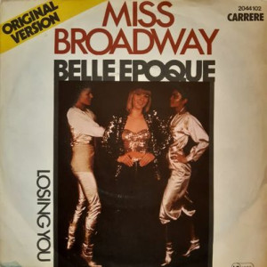 Belle Epoque – Miss Broadway - 45'lik Belle Epoque – Miss Broadway - 45'lik