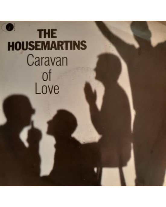 The Housemartins – Caravan Of Love - 45'lik The Housemartins – Caravan Of Love - 45'lik
