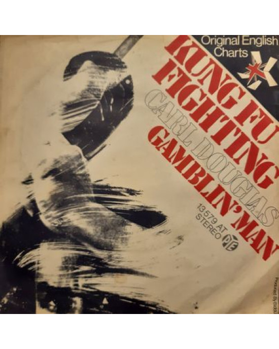 Carl Douglas – Kung Fu Fighting - 45'lik Carl Douglas – Kung Fu Fighting - 45'lik