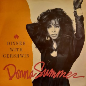 Donna Summer – Dinner With Gershwin - 45'lik Donna Summer – Dinner With Gershwin - 45'lik