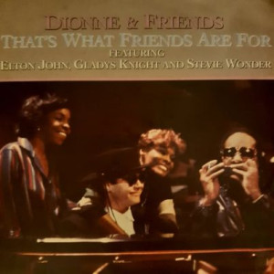 Dionne & Friends – That's What Friends Are For - 45'lik Dionne & Friends – That's What Friends Are For - 45'lik
