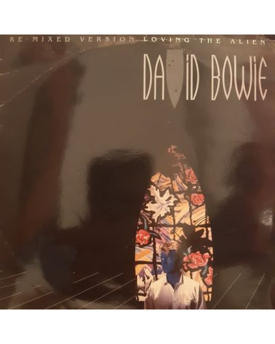 David Bowie – Loving The Alien (Re-Mixed Version) - 45'lik David Bowie – Loving The Alien (Re-Mixed Version) - 45'lik