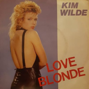 Kim Wilde - Love Blonde - 45'lik Kim Wilde - Love Blonde - 45'lik
