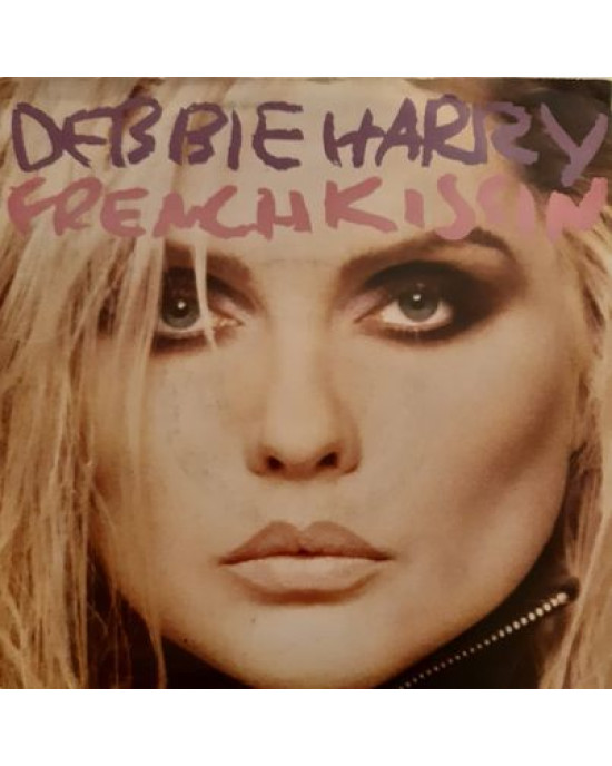 Debbie Harry - French Kissin - 45'lik Debbie Harry - French Kissin - 45'lik