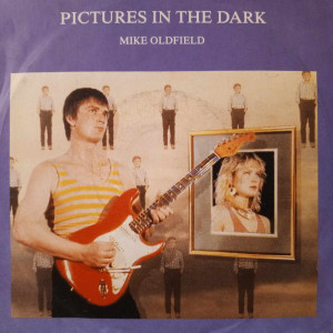 Mike Oldfield - Pictures In The Dark - 45'lik