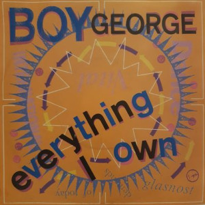 Boy George – Everything I Own - 45'lik Boy George – Everything I Own - 45'lik