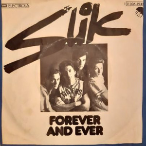 Slik – Forever And Ever - 45'lik Slik – Forever And Ever - 45'lik