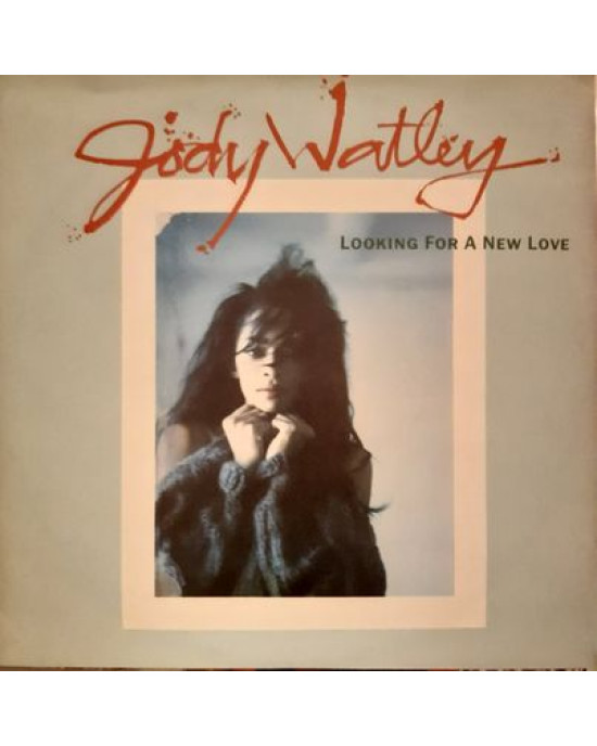 Jody Watley – Looking For A New Love - 45'lik Jody Watley – Looking For A New Love - 45'lik
