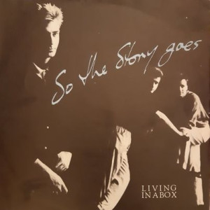 Living In A Box – So The Story Goes - 45'lik Living In A Box – So The Story Goes - 45'lik