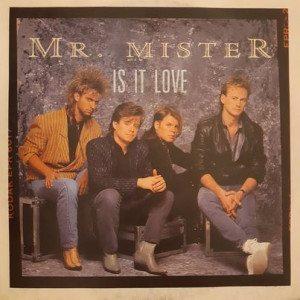 Mr. Mister - Is It Love? - 45'lik Mr. Mister - Is It Love? - 45'lik