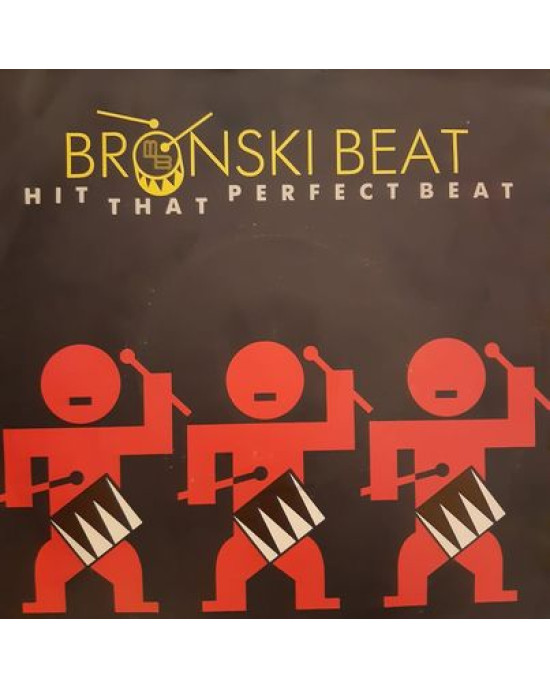 Bronski Beat – Hit That Perfect Beat - 45'lik Bronski Beat – Hit That Perfect Beat - 45'lik