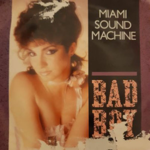 Miami Sound Machine - Bad Boy - 45'lik Miami Sound Machine - Bad Boy - 45'lik