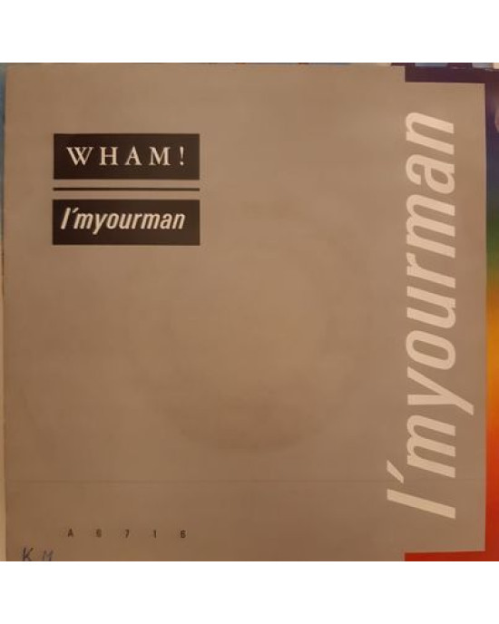 Wham - I'm Your Man - 45'lik Wham - I'm Your Man - 45'lik