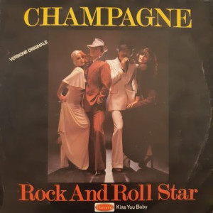 Champagne - Rock And Roll Star - 45'lik Champagne - Rock And Roll Star - 45'lik