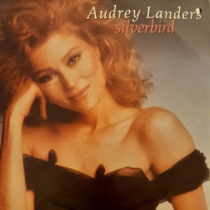 Audrey Landers – Silverbird - 45'lik Audrey Landers – Silverbird - 45'lik