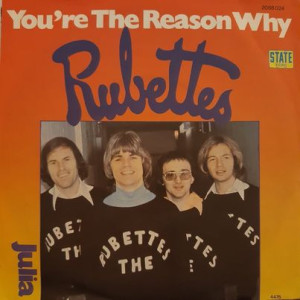 The Rubettes – You're The Reason Why - 45'lik