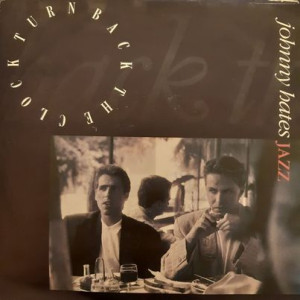Johnny Hates Jazz - Turn Back The Clock - 45'lik