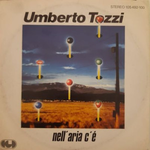 Umberto Tozzi – Nell'Aria C'È - 45'lik Umberto Tozzi – Nell'Aria C'È - 45'lik