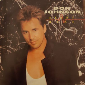 Don Johnson - Heartbeat - 45'lik Don Johnson - Heartbeat - 45'lik
