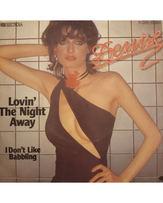 Denise – Lovin' The Night Away - 45'lik Denise – Lovin' The Night Away - 45'lik