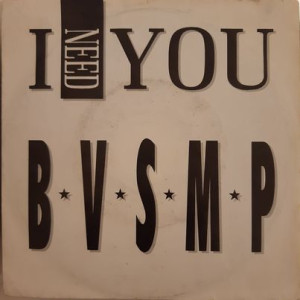 B.V.S.M.P. – I Need You - 45'lik B.V.S.M.P. – I Need You - 45'lik