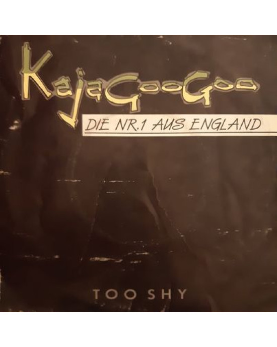 Kajagoogoo – Too Shy - 45'lik Kajagoogoo – Too Shy - 45'lik