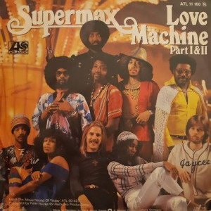 Supermax – Love Machine (Part I & II) - 45'lik Supermax – Love Machine (Part I & II) - 45'lik