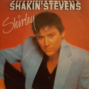 Shakin' Stevens ‎– Shirley - 45'lik