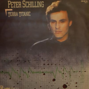 Peter Schilling ‎– Terra Titanic - 45'lik