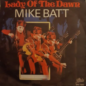 Mike Batt ‎– Lady Of The Dawn - 45'lik